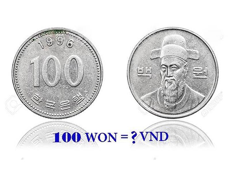 1000 Won bằng bao nhiêu tiền Việt Nam, Tỷ giá Won Hàn Quốc hôm nay