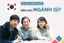 Du học Hàn quốc nên chọn ngành gì ?